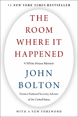 The Room Where It Happened by John Bolton