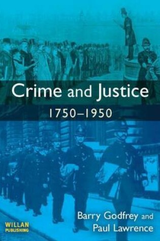 Cover of Crime Justice 1750-1950