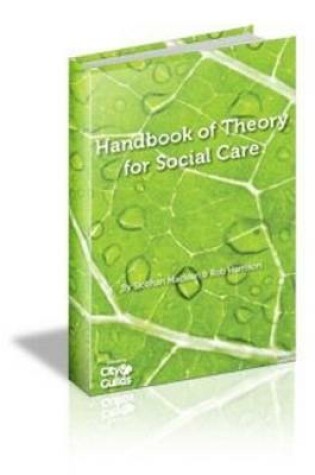 Cover of The All New Handbook of Theory for Social Care