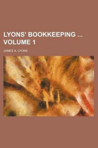 Cover of Lyons' Bookkeeping Volume 1