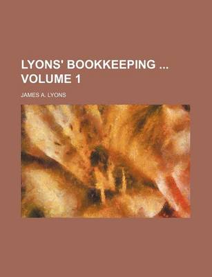 Book cover for Lyons' Bookkeeping Volume 1