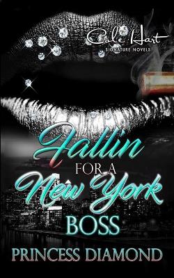 Book cover for Fallin For A New York Boss