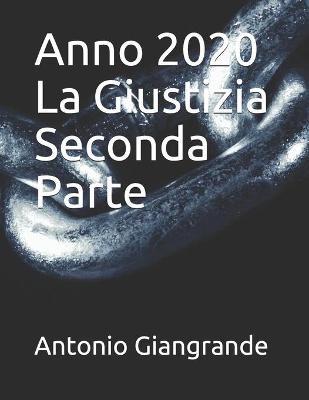 Book cover for Anno 2020 La Giustizia Seconda Parte