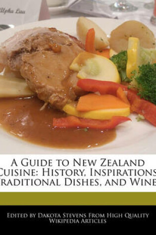 Cover of A Guide to New Zealand Cuisine