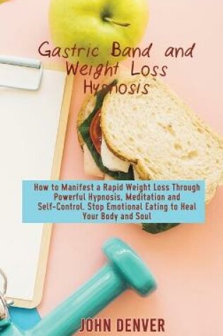 Cover of Gastric Band and Weight Loss Hypnosis