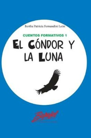 Cover of El cóndor y la luna