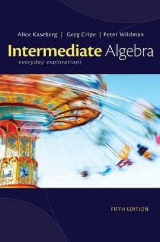 Cover of Cengage Advantage Books: Intermediate Algebra : Everyday Explorations