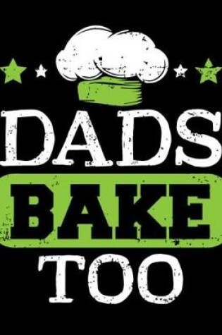 Cover of Dads bake too