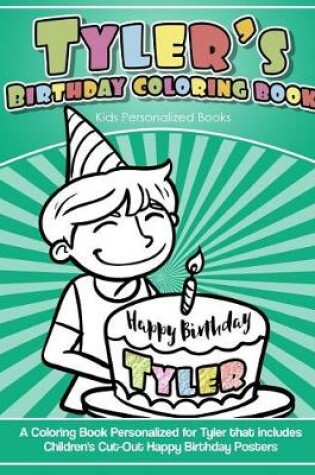 Cover of Tyler's Birthday Coloring Book Kids Personalized Books