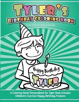 Book cover for Tyler's Birthday Coloring Book Kids Personalized Books