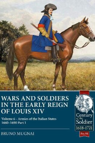 Cover of Wars and Soldiers in the Early Reign of Louis XIV