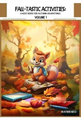 Cover of Fall-tastic Activities Volume 1