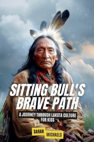 Cover of Sitting Bull's Brave Path