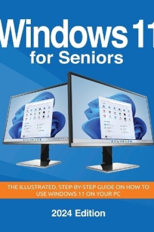 Cover of Windows 11 for Seniors - 2024 Edition