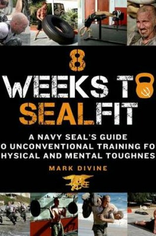 Cover of 8 Weeks to SEALFIT