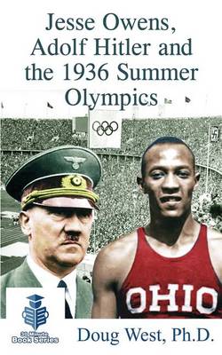 Cover of Jesse Owens, Adolf Hitler and the 1936 Summer Olympics