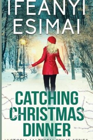 Cover of Catching Christmas Dinner