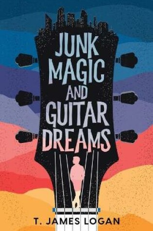 Cover of Junk Magic and Guitar Dreams