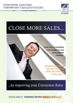 Book cover for Close More Sales by Improving Your Conversion Ratio