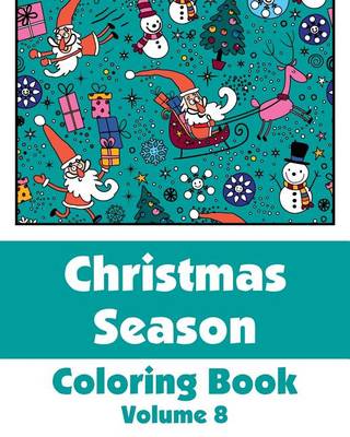 Book cover for Christmas Season Coloring Book (Volume 8)