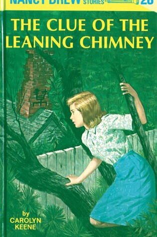 Cover of Nancy Drew 26: the Clue of the Leaning Chimney