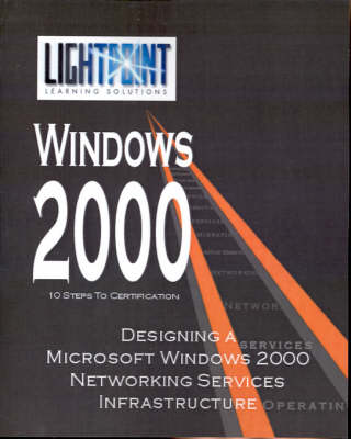 Cover of Designing a Microsoft Windows 2000 Networking Services Infrastructure