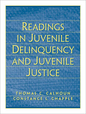 Book cover for Readings in Juvenile Delinquency and Juvenile Justice