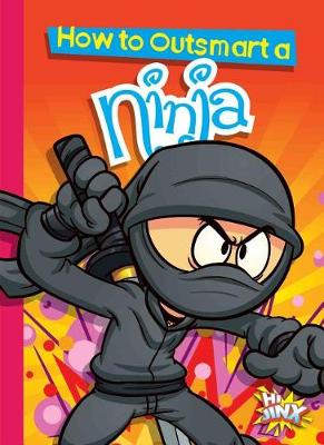 Cover of How to Outsmart a Ninja