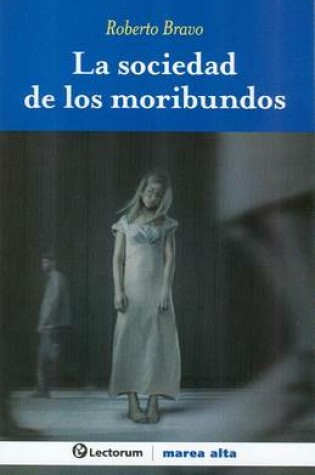 Cover of La Sociedad de Los Moribundos