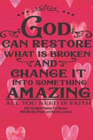 Cover of God Can Restore - 2020 Christian Planner For Women