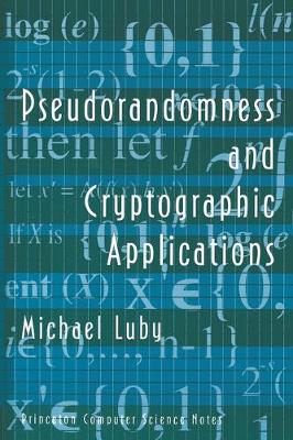 Cover of Pseudorandomness and Cryptographic Applications