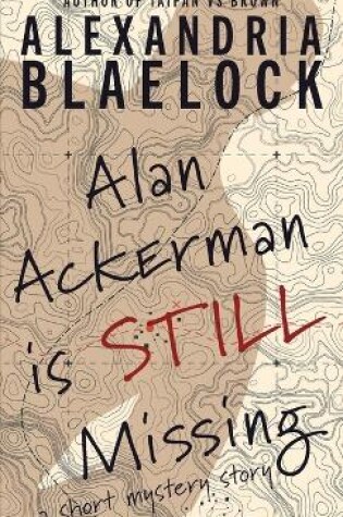 Cover of Alan Ackerman is Still Missing
