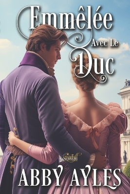 Book cover for Emmêlée Avec Le Duc