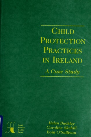 Cover of Child Protection Practices in Ireland