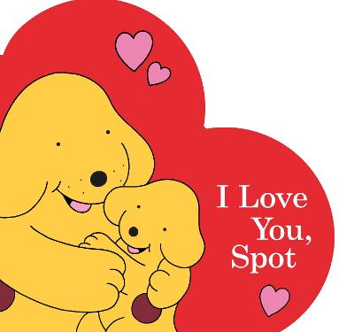Cover of I Love You, Spot