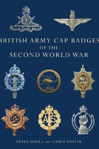 Cover of British Army Cap Badges of the Second World War