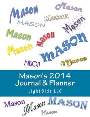 Book cover for Mason's 2014 Journal & Planner