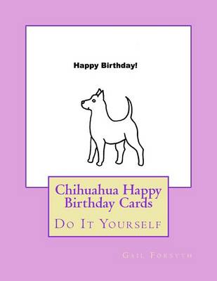 Book cover for Chihuahua Happy Birthday Cards