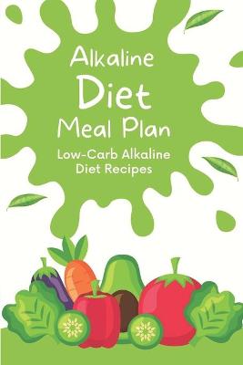 Cover of Alkaline Diet Meal Plan