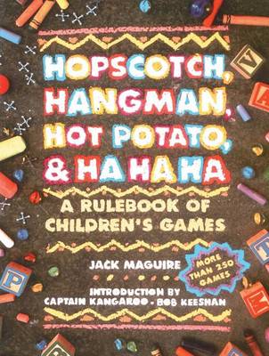 Book cover for Hopscotch, Hangman, Hot Potato, and Ha, Ha, Ha