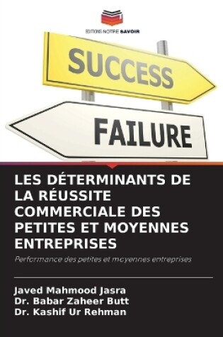 Cover of Les Déterminants de la Réussite Commerciale Des Petites Et Moyennes Entreprises