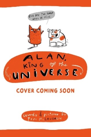 Cover of Alan, King of the Universe