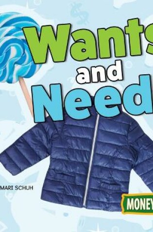 Cover of Wants and Needs