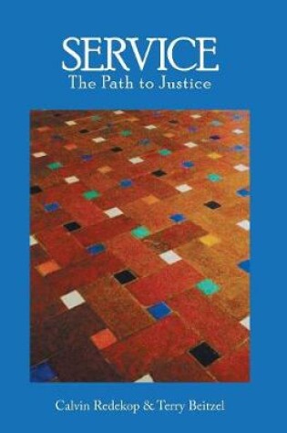 Cover of Service, The Path To Justice