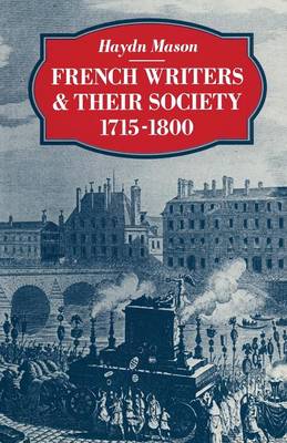 Book cover for French Writers and their Society 1715-1800