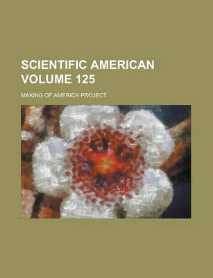 Book cover for Scientific American Volume 125