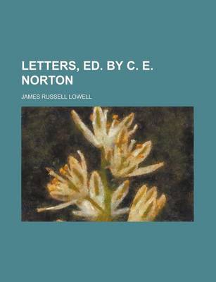 Book cover for Letters, Ed. by C. E. Norton