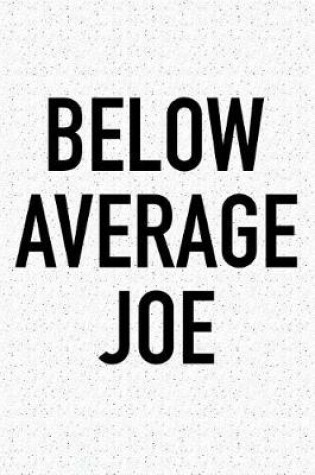 Cover of Below Average Joe