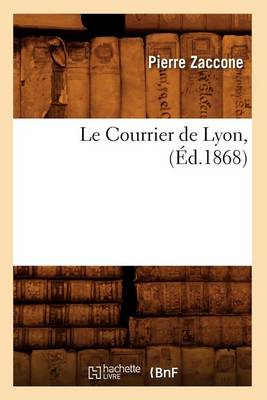 Cover of Le Courrier de Lyon, (�d.1868)