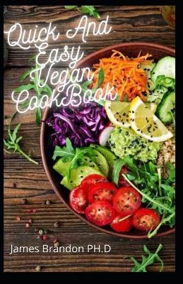 Book cover for Quick And Easy Vegan CookBook